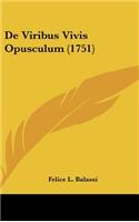 de Viribus Vivis Opusculum (1751)
