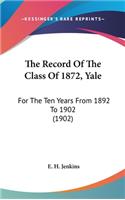 The Record Of The Class Of 1872, Yale