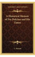 Historical Memoir of Fra Dolcino and His Times