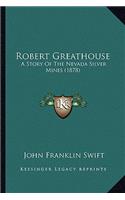 Robert Greathouse