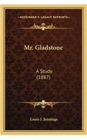 Mr. Gladstone