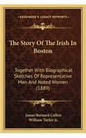 Story of the Irish in Boston