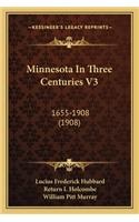 Minnesota in Three Centuries V3