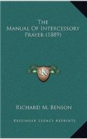 Manual Of Intercessory Prayer (1889)