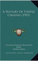 History Of Steeple Chasing (1901)