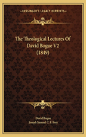Theological Lectures Of David Bogue V2 (1849)