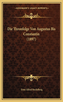 Thronfolge Von Augustus Bis Constantin (1897)