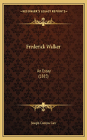 Frederick Walker