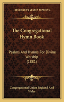 The Congregational Hymn Book