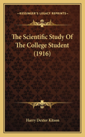 The Scientific Study Of The College Student (1916)