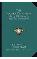 Works Of Joseph Hall V9 Part 2