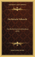 Das Bairische Volksrecht