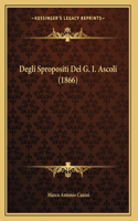 Degli Spropositi Del G. I. Ascoli (1866)