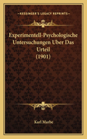 Experimentell-Psychologische Untersuchungen Uber Das Urteil (1901)