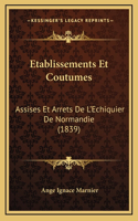 Etablissements Et Coutumes