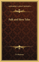 Folk and Hero Tales