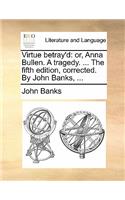 Virtue Betray'd