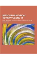 Missouri Historical Review Volume 14