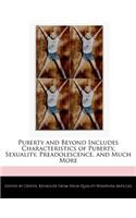 Puberty and Beyond Includes Characteristics of Puberty, Sexuality, Preadolescence, and Much More