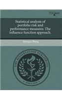 Statistical Analysis of Portfolio Risk and Performance Measures: The Influence Function Approach: (English)