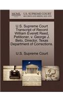 U.S. Supreme Court Transcript of Record William Everett Reed, Petitioner, V. George J. Beto, Director, Texas Department of Corrections.