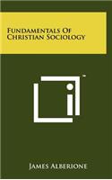 Fundamentals of Christian Sociology