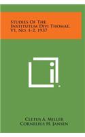 Studies of the Institutum Divi Thomae, V1, No. 1-2, 1937
