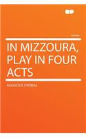 In Mizzoura, Play in Four Acts