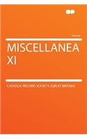Miscellanea XI
