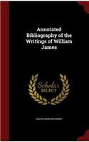 Annotated Bibliography of the Writings of William James