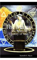 The Magus - The Spiritual Destiny of Man