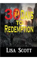 30 Days to Redemption