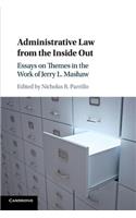 Administrative Law from the Inside Out