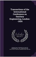 Transactions of the International Conference on Sanitary Engineering, London--1924