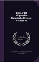 Flora Oder Allgemeine Botanische Zeitung, Volume 97