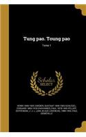 Tung pao. Toung pao; Tome 1: (French)