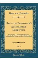 Hans Von Perthaler's Auserlesene Schriften, Vol. 1