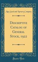 Descriptive Catalog of General Stock, 1922 (Classic Reprint)