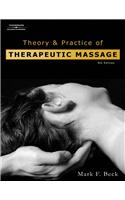 Theory and Practice of Therapeutic Massage