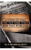 Letters on India the New York Times Did Not Publish