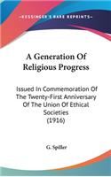 A Generation of Religious Progress