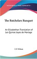 The Batchelars Banquet