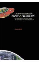 If the Universe Is Teeming with Aliens ... WHERE IS EVERYBODY?: Fifty Solutions to the Fermi Paradox and the Problem of Extraterrestrial Life(English)