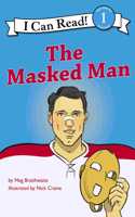 I Can Read Hockey Stories: The Masked Man