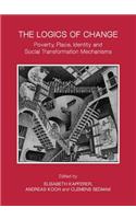 Logics of Change: Poverty, Place, Identity and Social Transformation Mechanisms