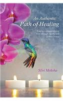 Authentic Path of Healing