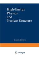 High-Energy Physics and Nuclear Structure