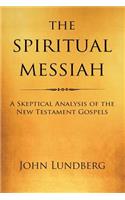 The Spiritual Messiah