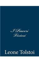 I Piaceri Viziosi