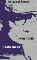 Original Essays Truth Blend
